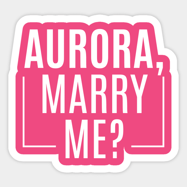 Aurora, Marry Me? Sticker by restlessart